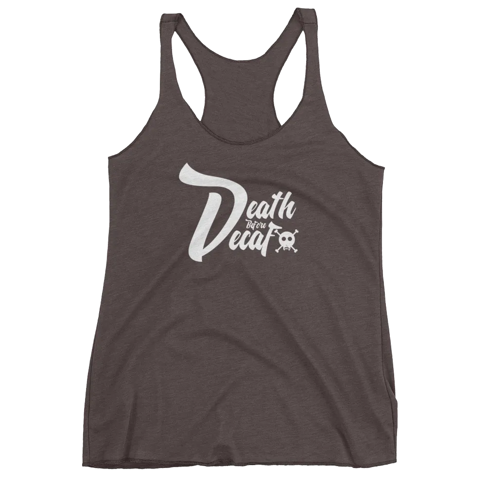Death Before Decaf Tank