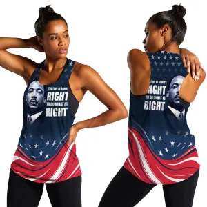 Honor MLK African-American Civil Rights Leaders Women Racerback Tank The Time Is Always Right To Do What Is Right LT9