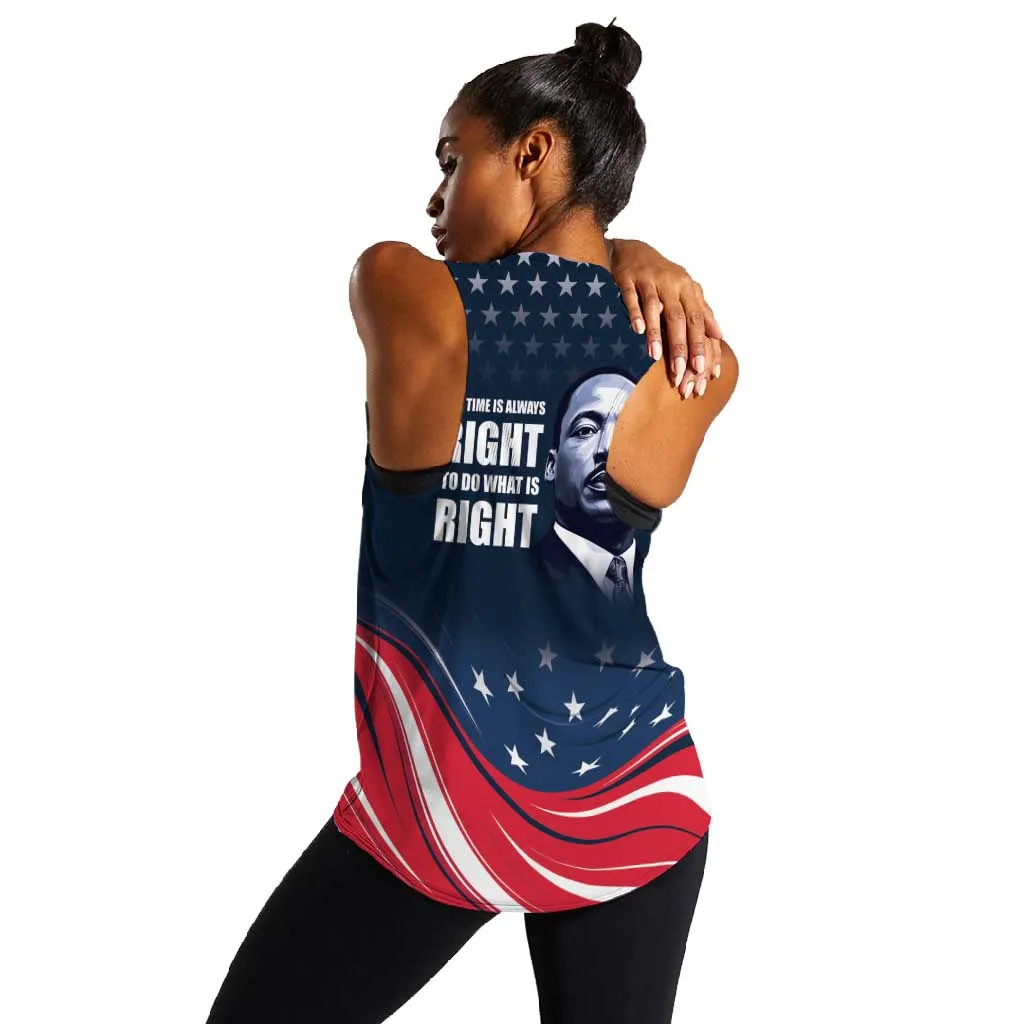 Honor MLK African-American Civil Rights Leaders Women Racerback Tank The Time Is Always Right To Do What Is Right LT9