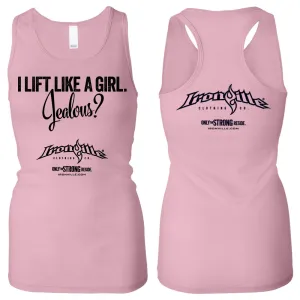 I Lift Like a Girl WOMENS RACERBACK TANK - Clearance