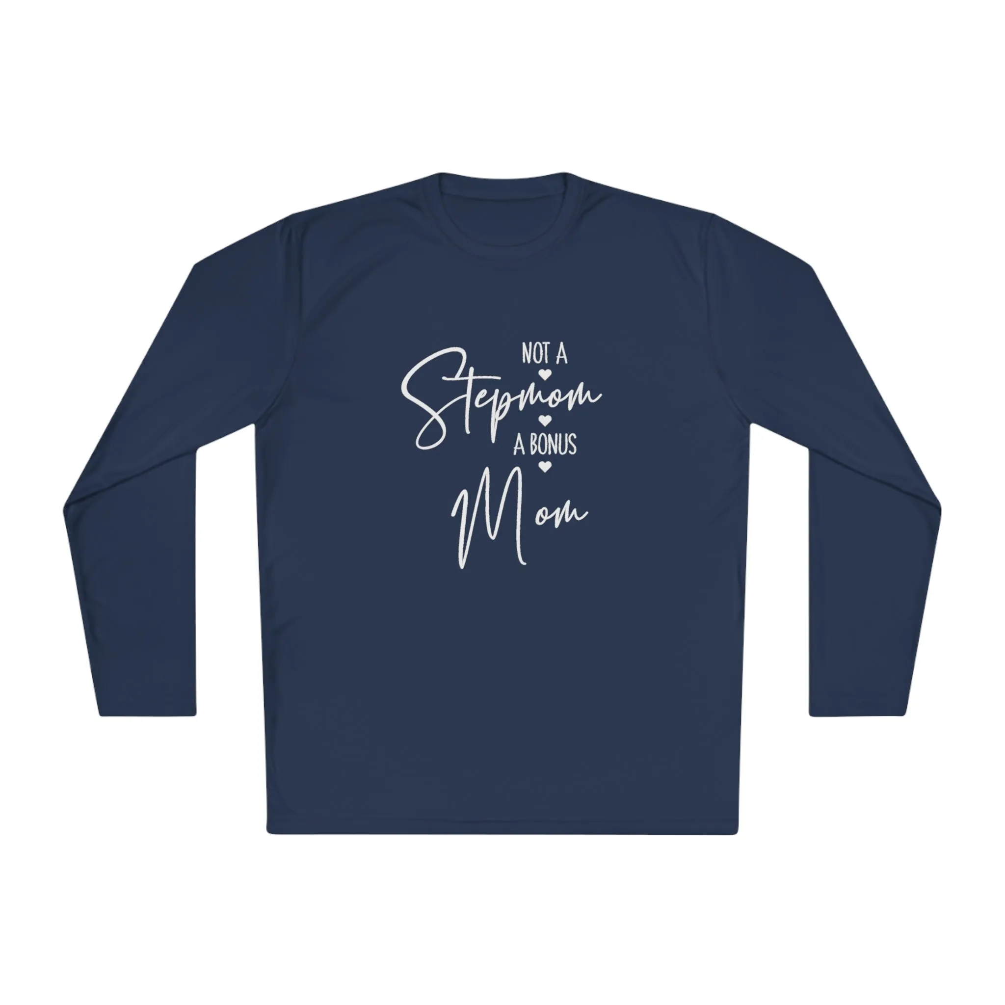 I'm not step mom-Unisex Lightweight Long Sleeve Tee