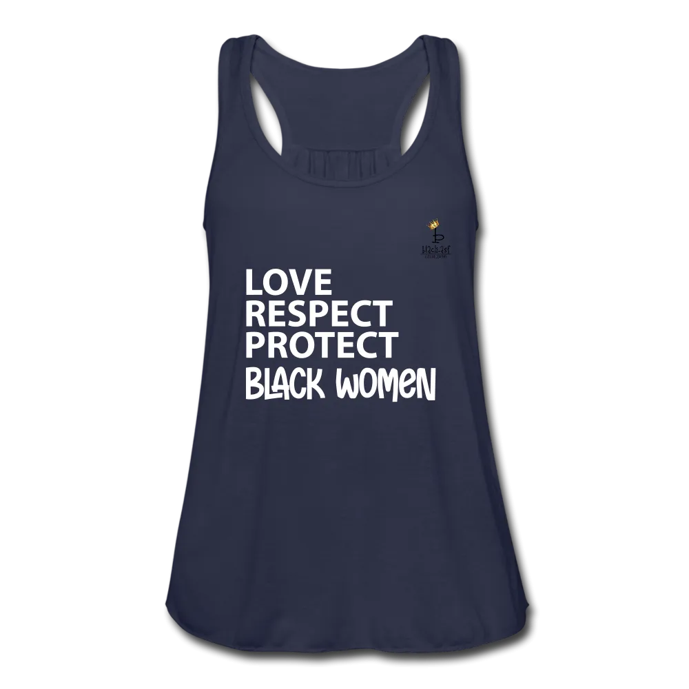 Love Respect Protect - Black Women - Women's Flowy Tank Top