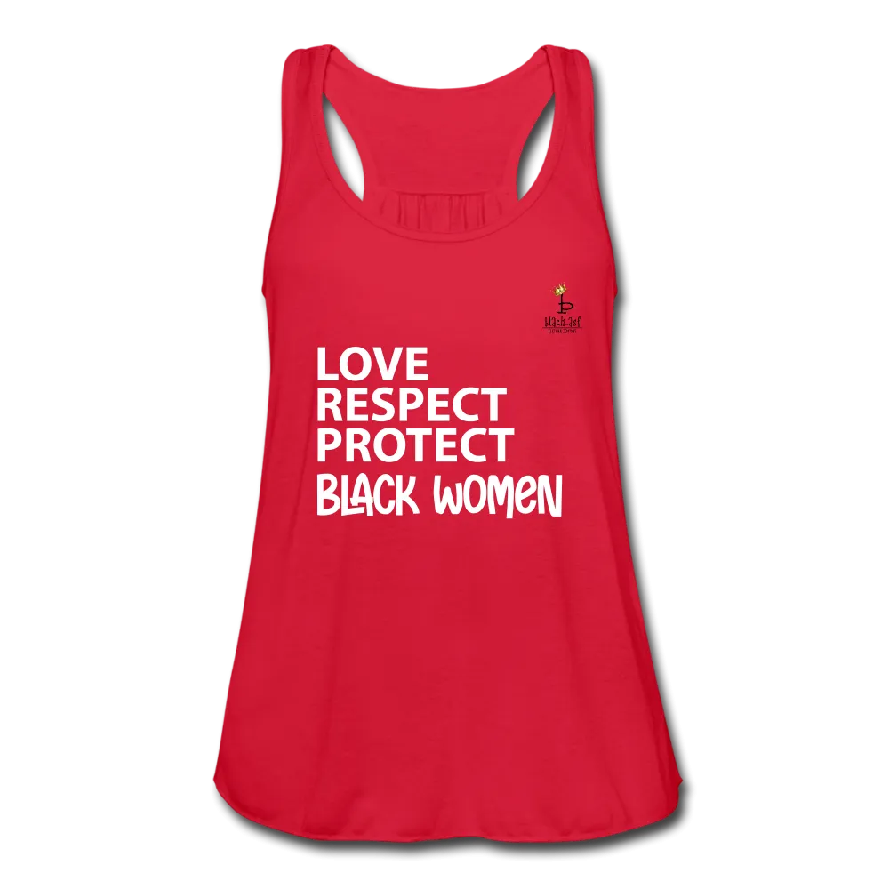 Love Respect Protect - Black Women - Women's Flowy Tank Top