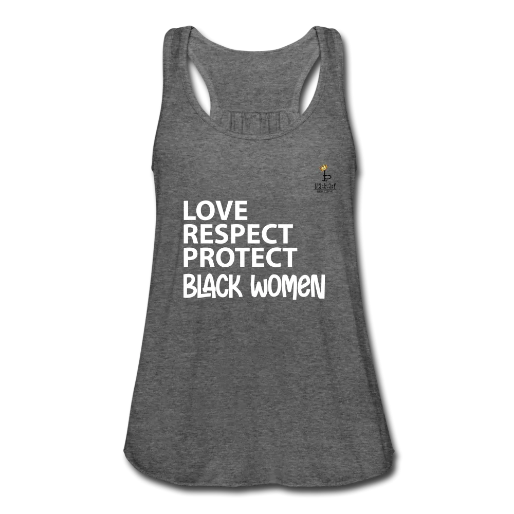 Love Respect Protect - Black Women - Women's Flowy Tank Top