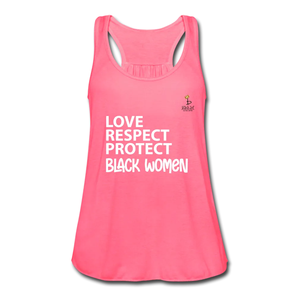 Love Respect Protect - Black Women - Women's Flowy Tank Top