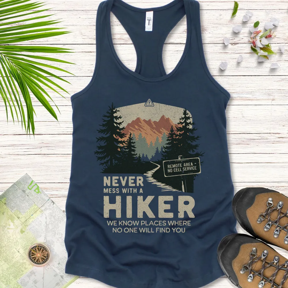 Never Mess With Hikers Women's Tank Top