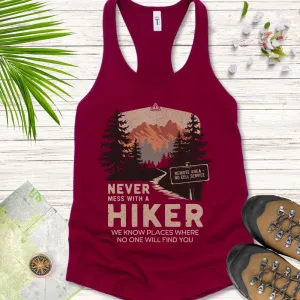 Never Mess With Hikers Women's Tank Top