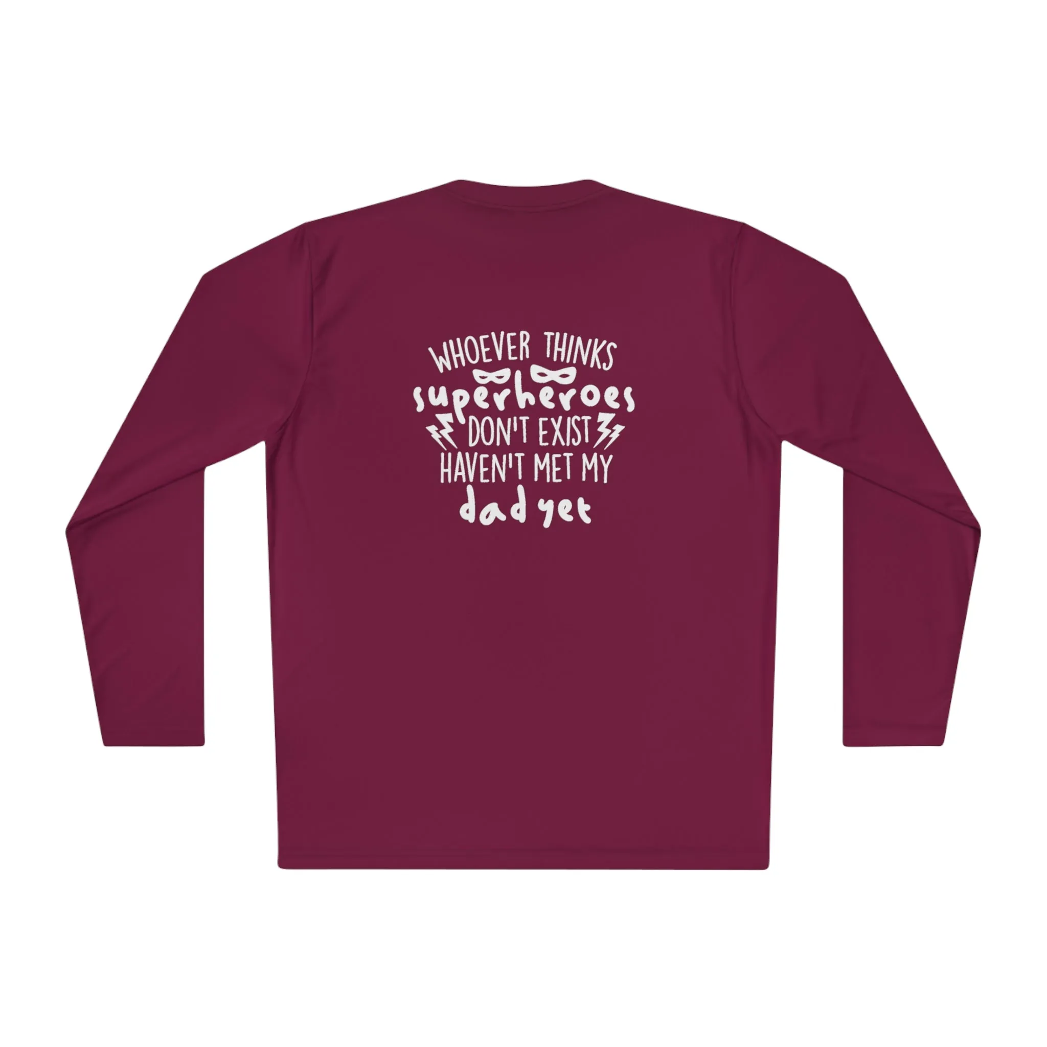 You haven't met my dad yet- Unisex Lightweight Long Sleeve Tee